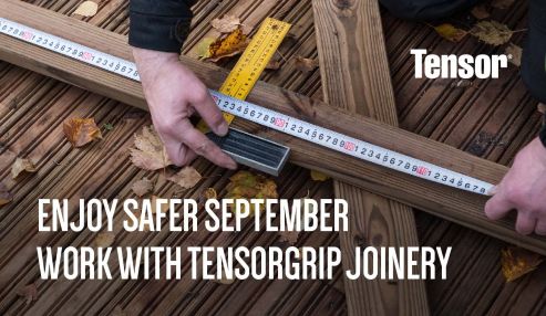 Enjoy Safer September Joinery Work with TensorGrip Adhesives